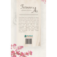 Fatimah is Ali -Short stories from life of Lady Fatimah (s) and Imam Ali (a)