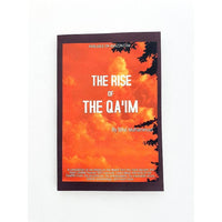 The Rise of the Qa'im: The Appearance of the Mahdi in Established Narrations