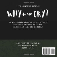 Why Do We Cry?: Understanding Hussaini Tears
