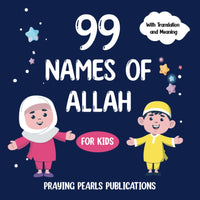 99 Names of Allah: Islamic Book for Kids | Islamic Values