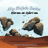 My Tafsir Series - Surah al-Qariah