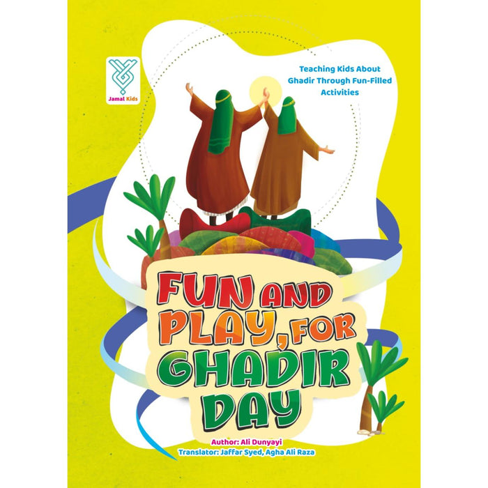 Fun and Play, for Ghadir Day
