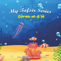 My Tafsir Series - Surah al-Ala