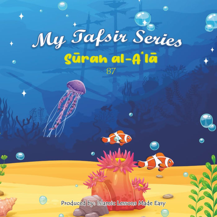 My Tafsir Series - Surah al-Ala