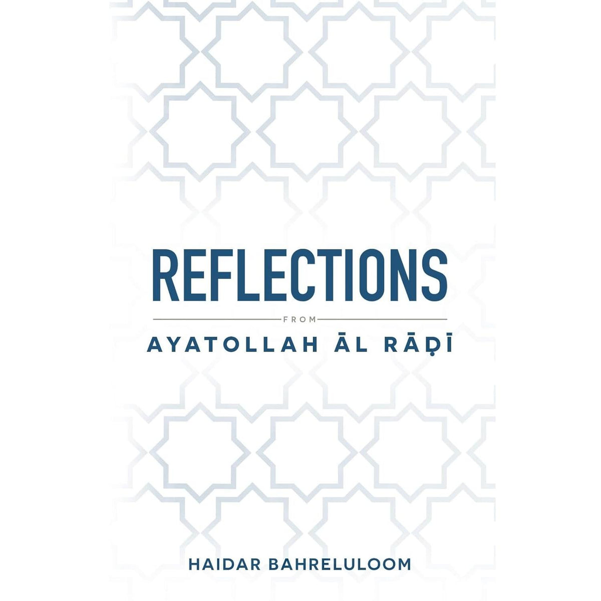 Reflections by Ayatollah Al-Radi