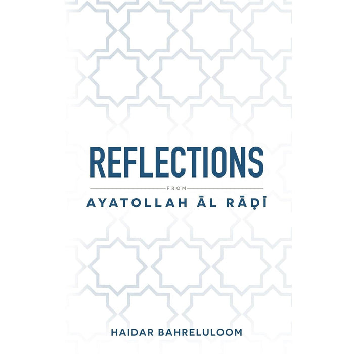 Reflections by Ayatollah Al-Radi