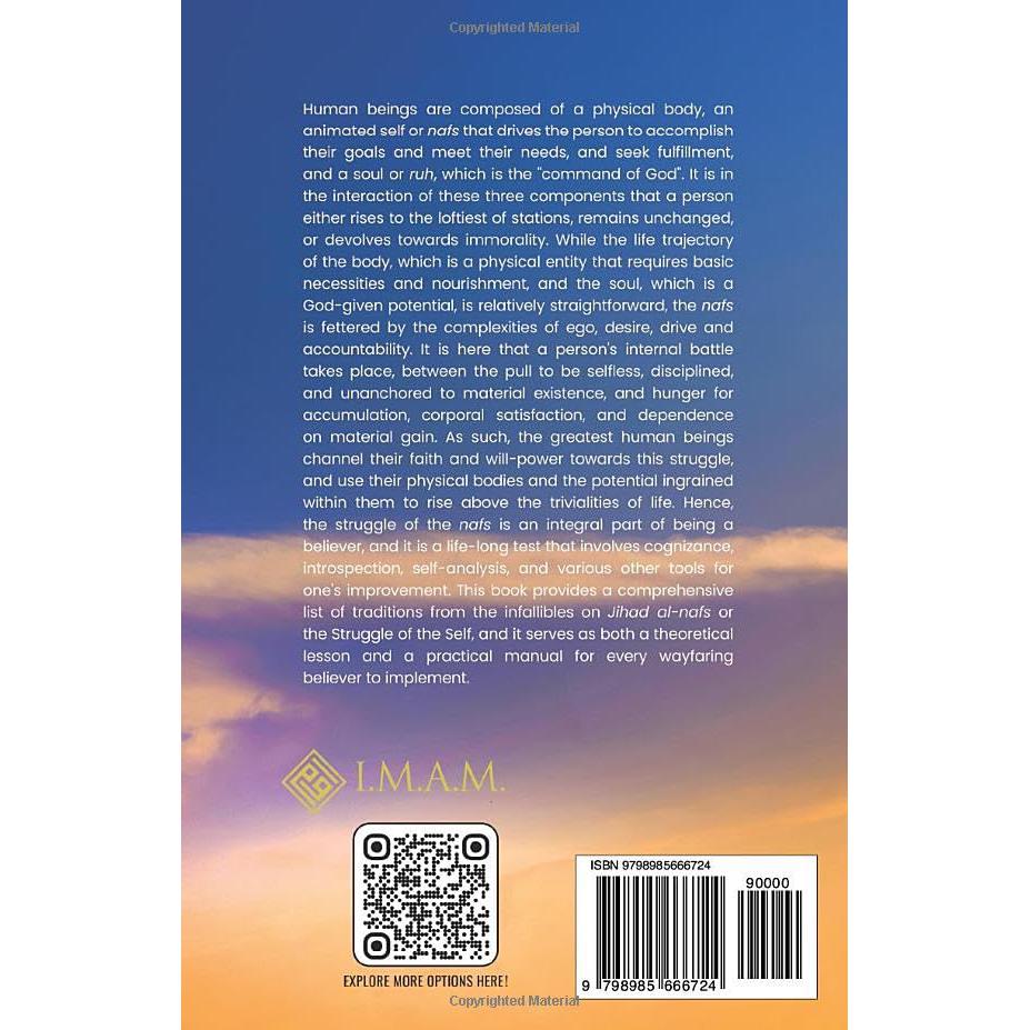 The Struggle of the Self: Selected Hadiths and Brief Commentary of a Chapter from Wasail al-Shia of Shaykh al-Hurr al-Amili