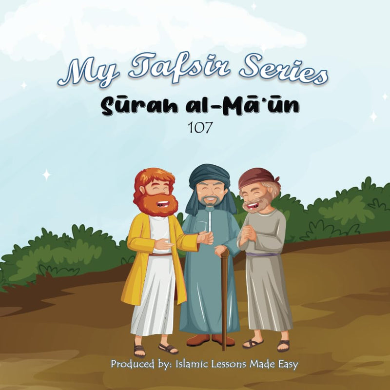 My Tafsir Series - Surah al-Maun
