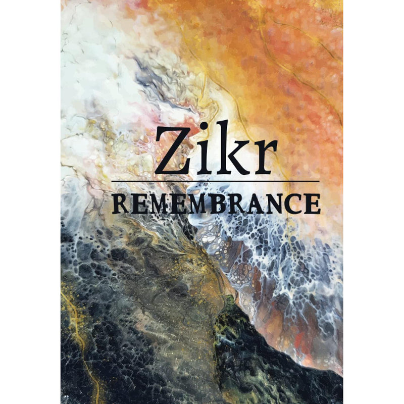 Zikr: Remembrance