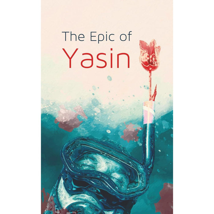The Epic of Yasin