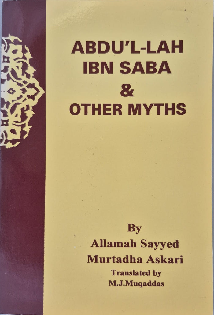 Abdullah Ibn Saba' and Other Myths