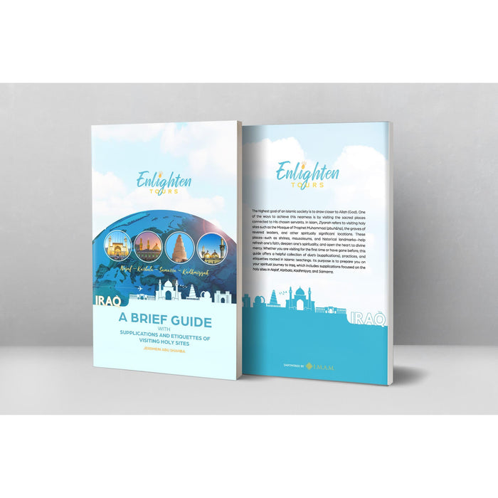 A Brief Guide with Supplications and Etiquettes of Visiting Holy Sites
