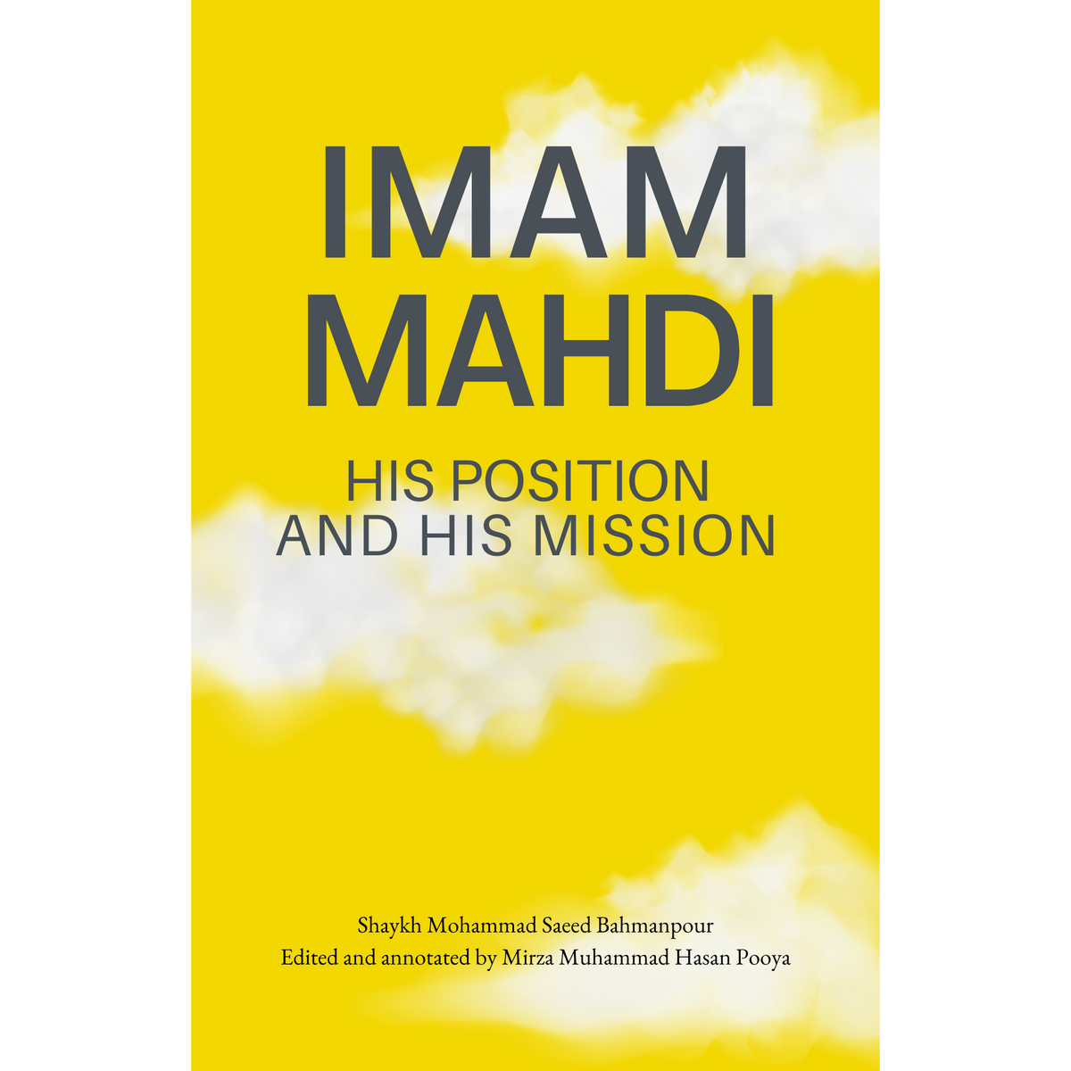 Imam Mahdi – His Position and His Mission