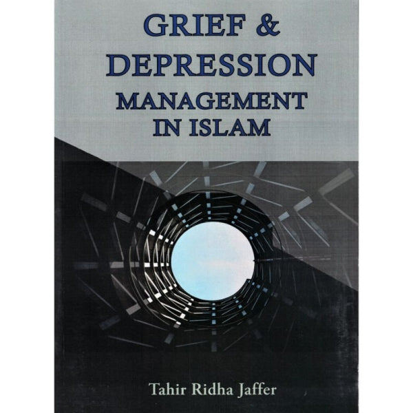 Grief And Depression Management In Islam