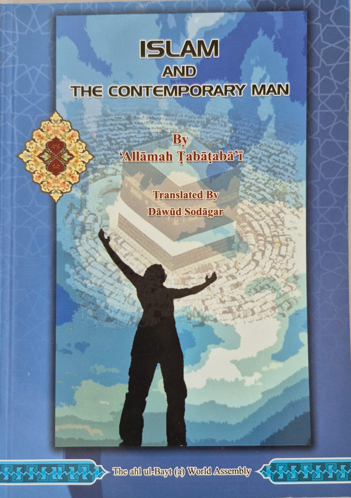 Islam and Contemporary Man- Tabatabai
