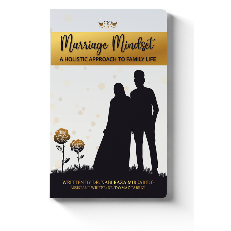Marriage Mindset - A Holistic Approach To Family Life
