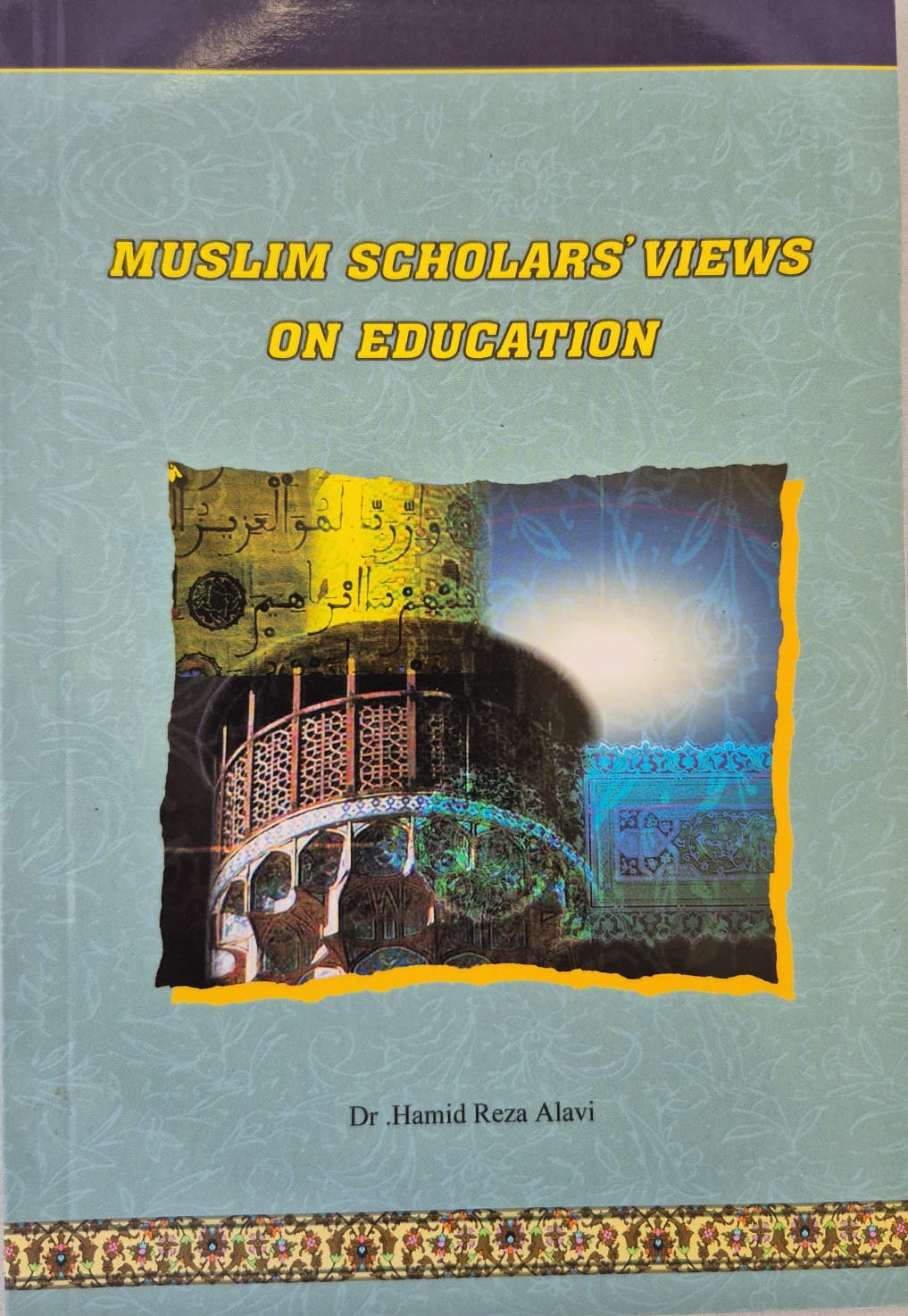 Muslim Scholars' Views on Education