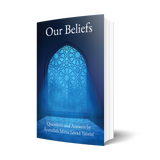 Our Beliefs: Questions and Answers by Ayatullah Mirza Jawad Tabrizi