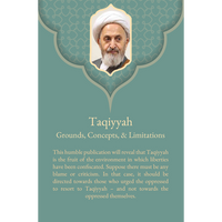 Taqiyyah: Grounds, Concepts, & Limitations