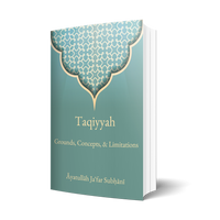 Taqiyyah: Grounds, Concepts, & Limitations