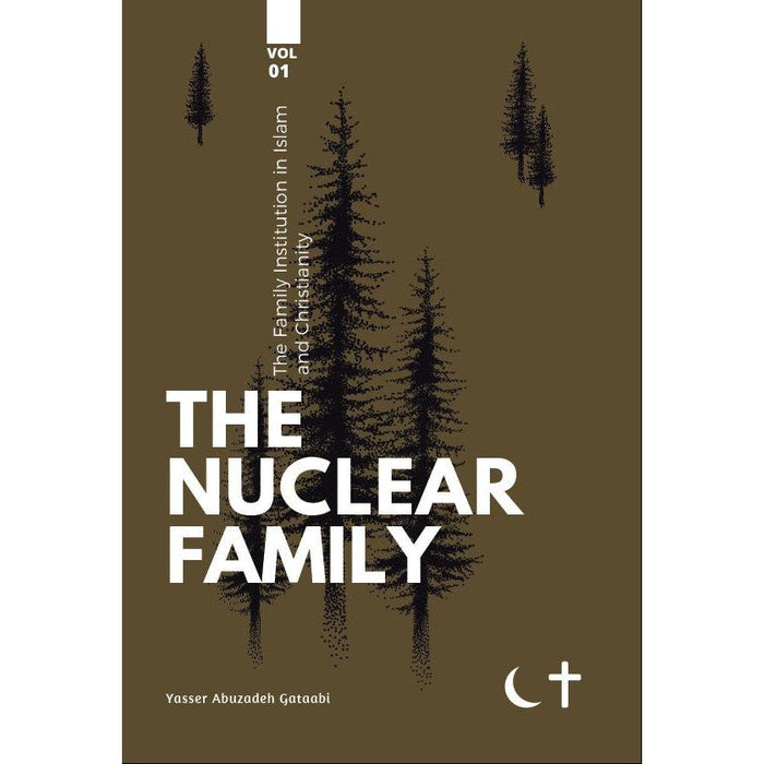 The Family Institution in Islam and Christianity – 6 part series