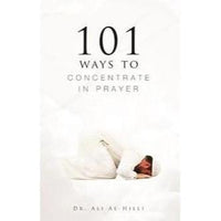 101 Ways to Concentrate in Prayer-Shia Books