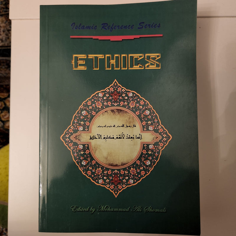 Ethics- Islamic Reference Series-  M.A.Shomali