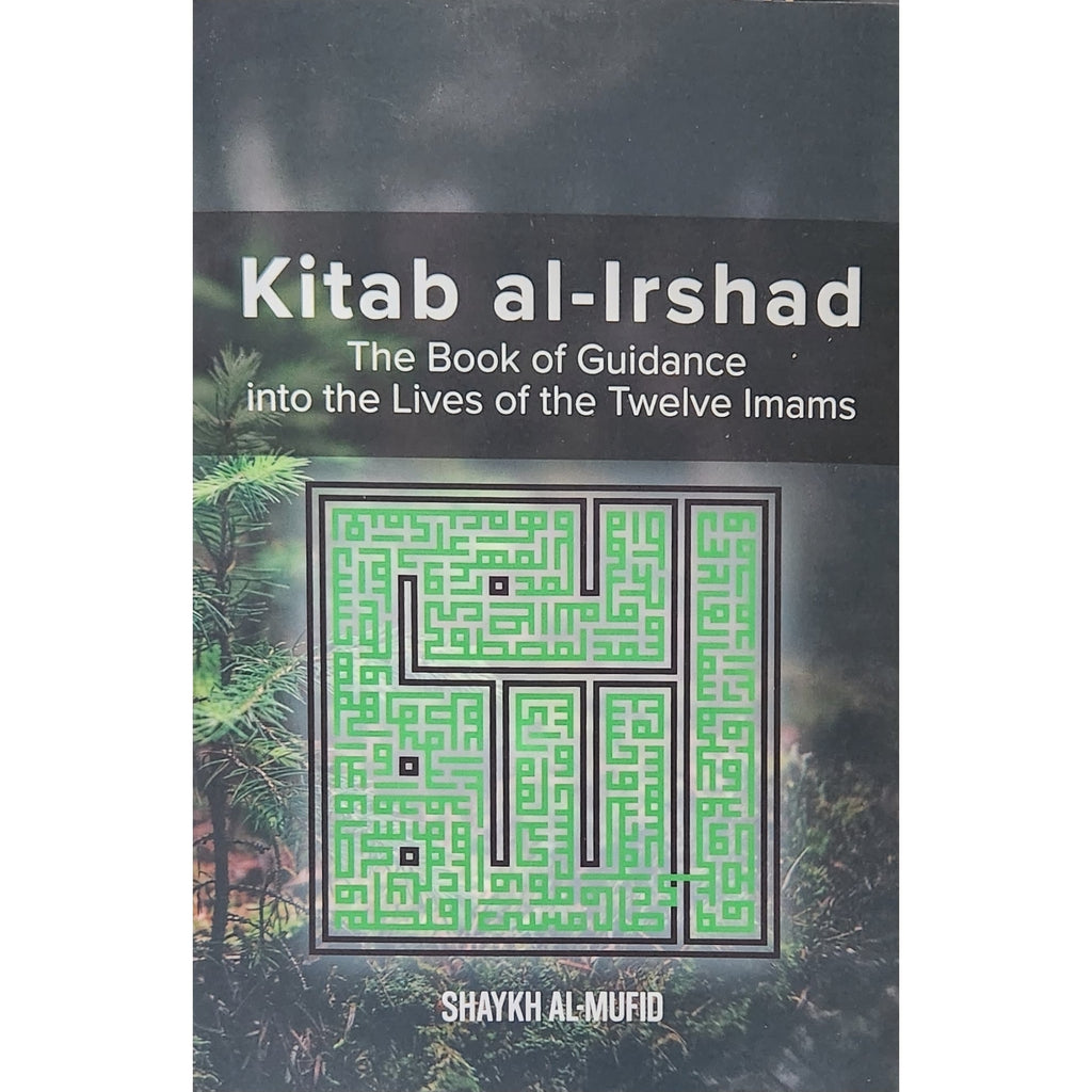 Kitab Al Irshad- Sheikh Mufid