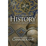The Course of History: A Study in the Peak of Eloquence- Ayt Chamseddine