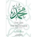 The Life of the Messenger- Part Three: A Look at the Social and Political Life of the Prophet Muhammad Paperback