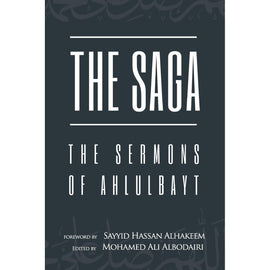 The Saga: The Sermons of Ahlulbayt