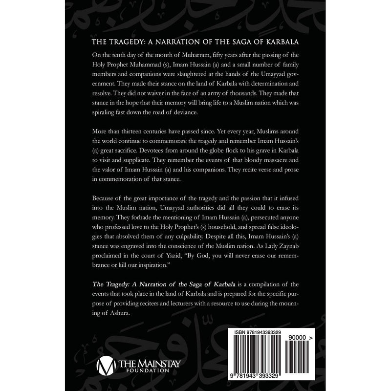 The Tragedy: A Narration of the Saga of Karbala