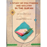 A Study of polytheism and idolatory in Quran