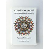 AL-IMAM AL-MAHDI, The Just Leader of Humanity- Ayat. I. Amini