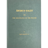 Adab As-Salat, The Disciplines of the Prayer -Ayt Khomaini (HBK)