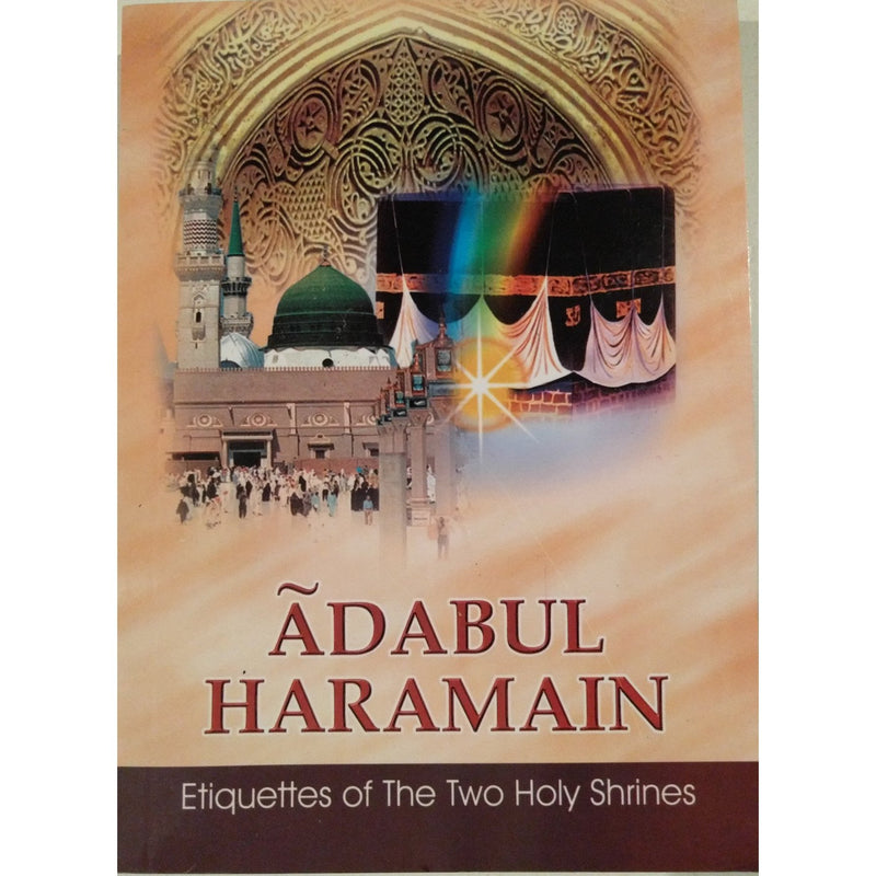 Adabul Haramain - Etiquettes of the Two Holy Mosques-Shia Books