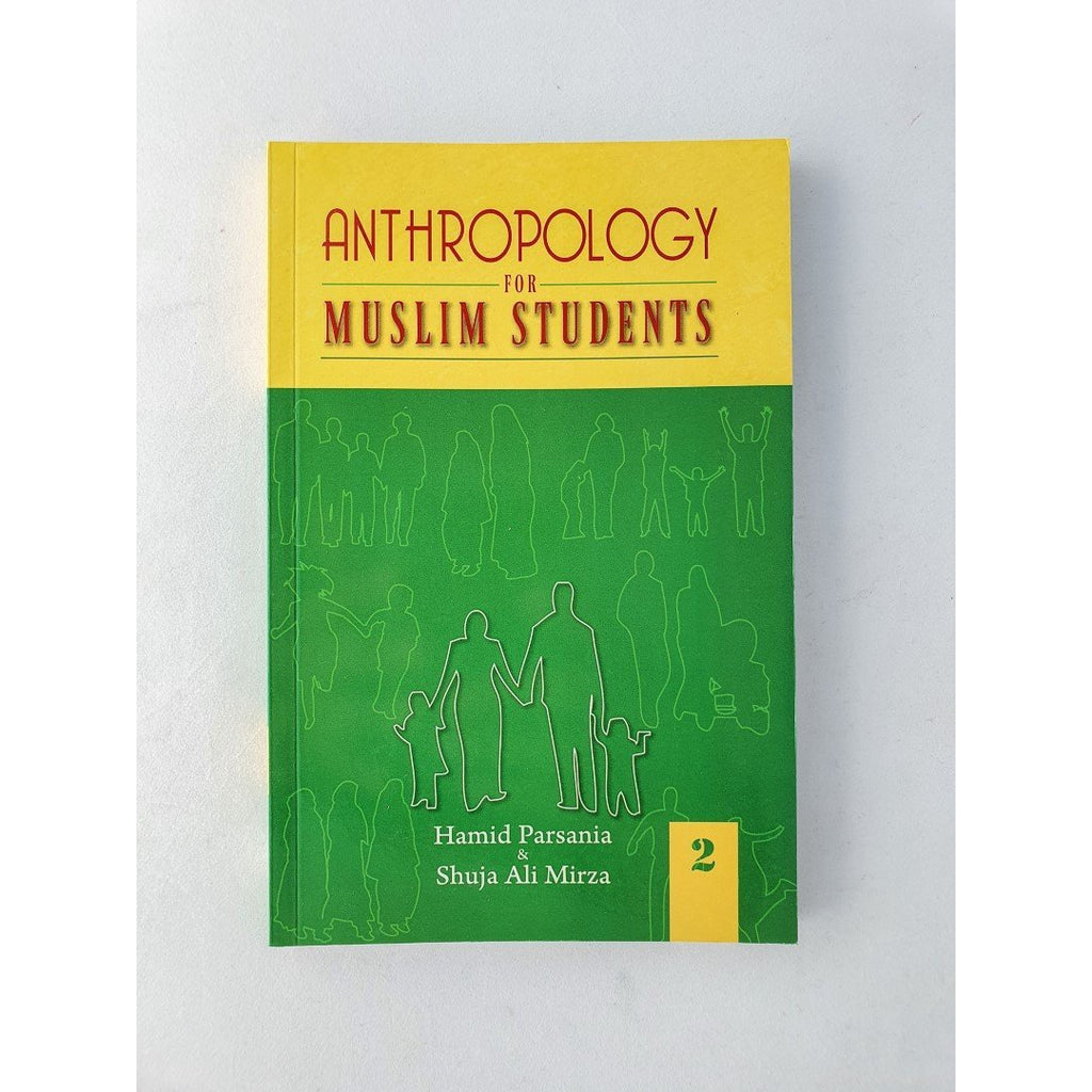 Anthropology for Muslim Students-  Shuja Mirza