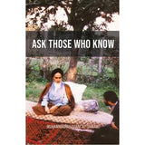 Ask those who Know