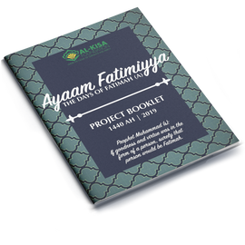 Ayaam Fatimiyyah 1440 | 2019 Project Booklet