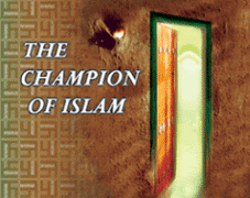 The Champion of Islam A Collection of Eight Stories about Imam Ali (a.s) (Hardcover)