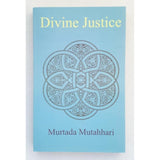 Divine Justice- Murtadha Mutahari
