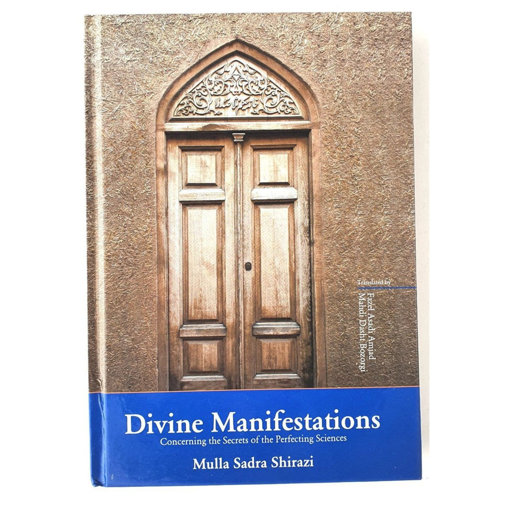Divine Manifestations: Concerning the Secrets of the Perfecting Sciences Hard cover
