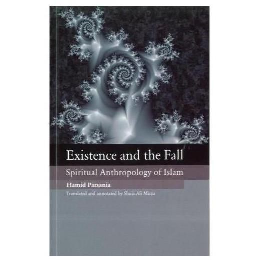 Existence and the Fall: Spiritual Anthropology of Islam-Shia Books