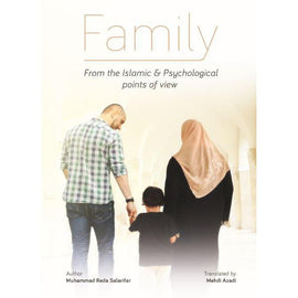 Family- From the Islamic and psycological point of view