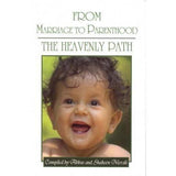 From Marriage to Parenthood The Heavenly Path (Second Edition)