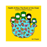Hadith Al Kisa; The Event of The Cloak (Colourful Children's Version)
