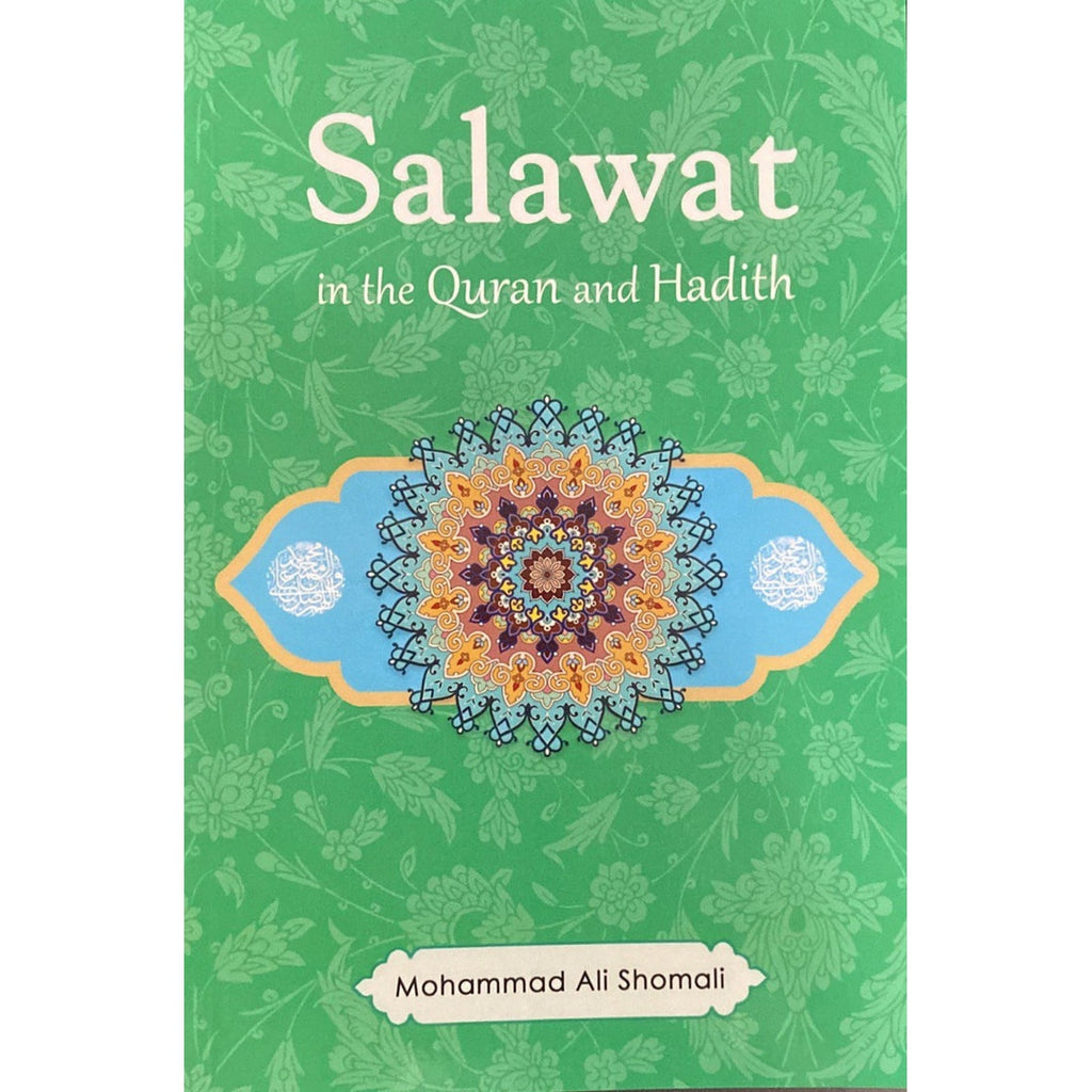 Salawat in the Quran and Hadith- Sh. Shomali
