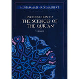 Introduction to the Sciences of the Qur'an Vol.1 / Muhammad Hadi Ma'rifat