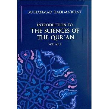 Introduction to the Sciences of the Qur'an Vol.2/ Muhammad Hadi Ma'rifat