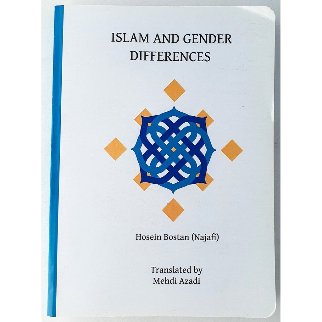 Islam and Gender Differences- Hosein Bostan (Najafi)